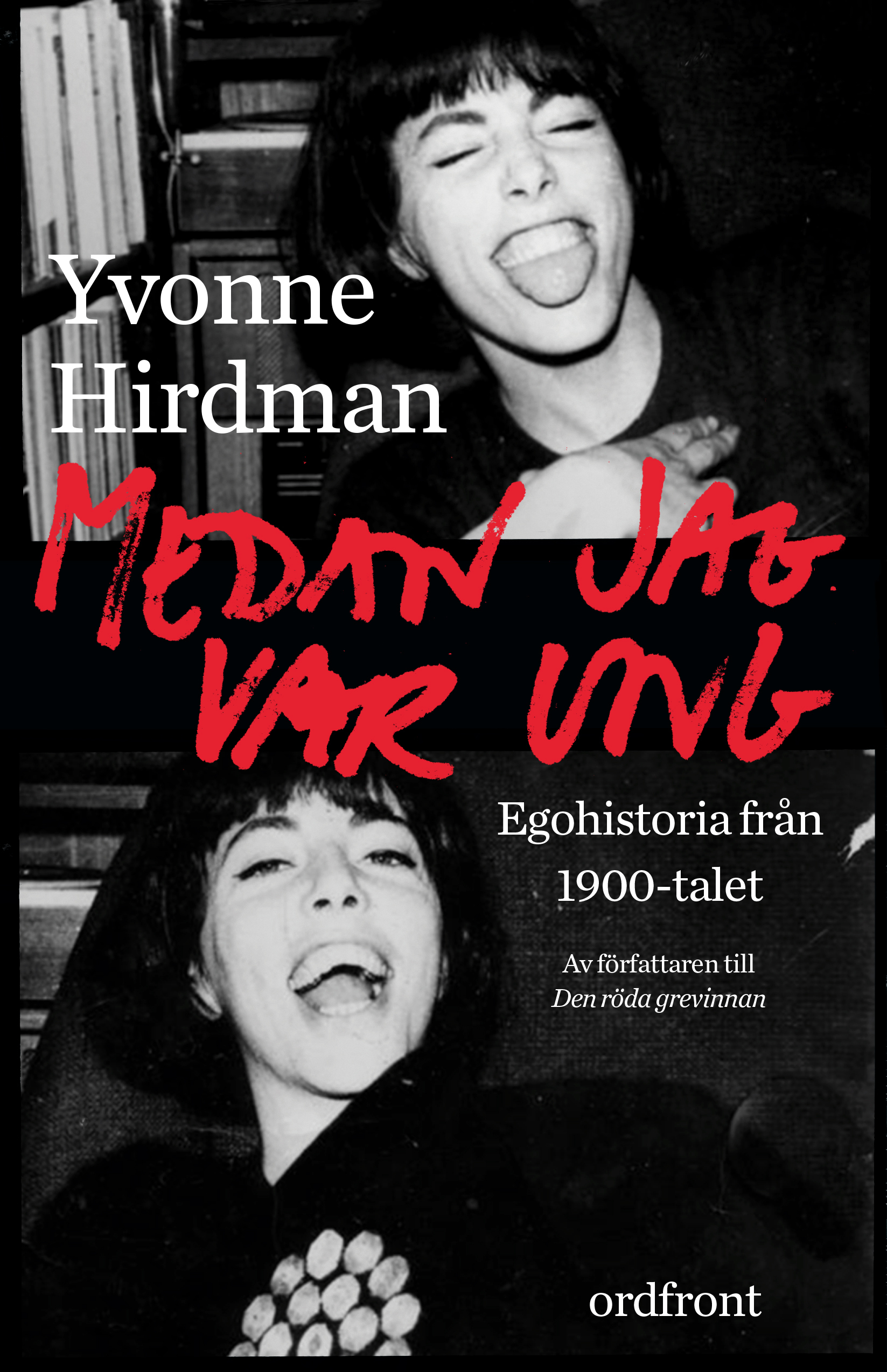 Yvonne Hirdman: Medan jag var ung